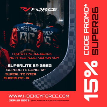 15 % de rabais sur les bâtons Superlite Force Hockey : performance pro stock à prix réduit